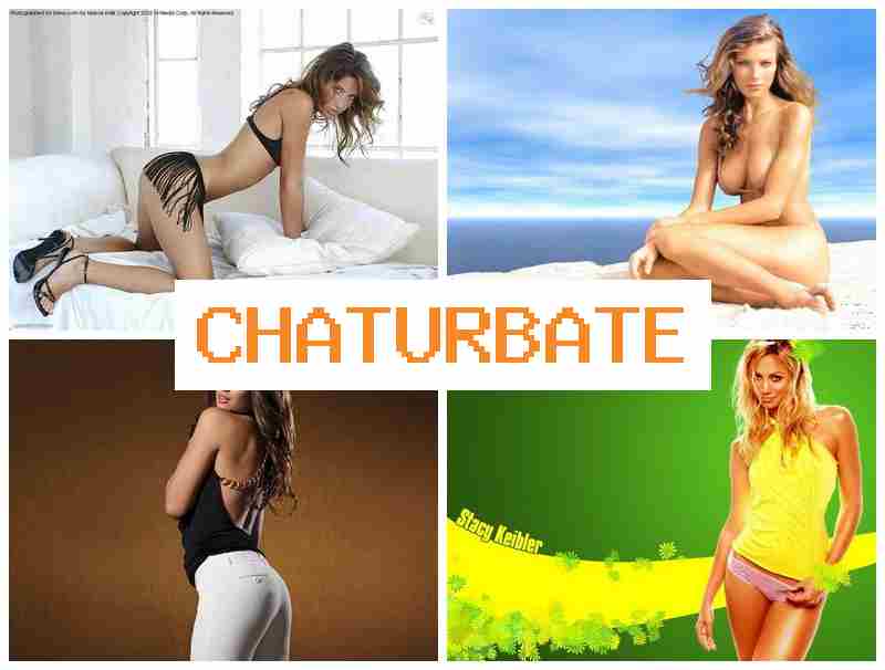 CHAATURBATE 💯 Mature Webcams Chat